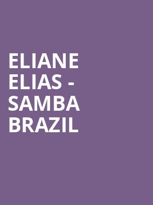 Eliane Elias - Samba Brazil at Cadogan Hall